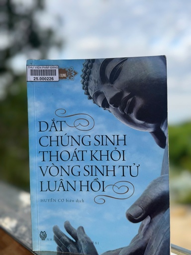 Dắt chúng sanh thoát khỏi vòng sanh tử luân hồi