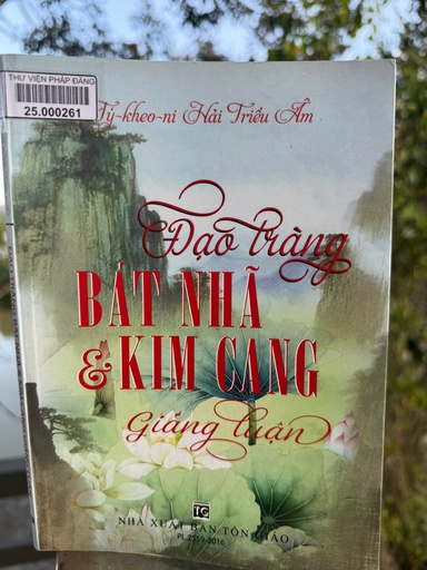 Đạo tràng Bát nhã và Kim Cang giảng luận