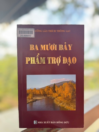 Ba Mươi Bảy Phẩm Trợ Đạo