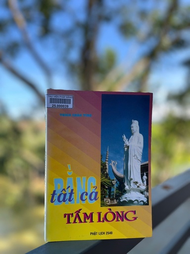 Bằng tất cả tấm lòng