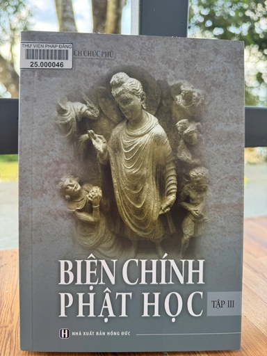 Biện chính Phật học tập 3