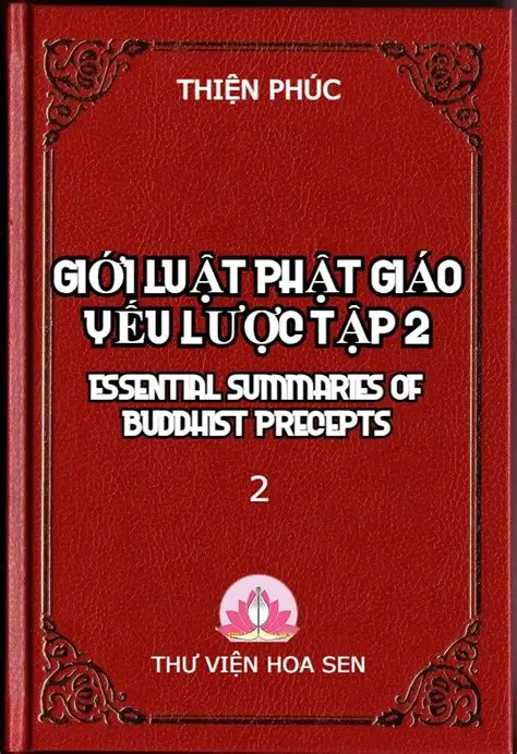 GIỚI LUẬT PHẬT GIÁO YẾU LƯỢT SONG NGỮ (VIỆT-ANH) TẬP 2