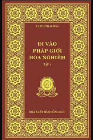 ĐI VÀO PHÁP GIỚI HOA NGHIÊM TẬP 1