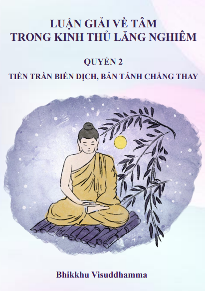 LUẬN GIẢI VỀ TÂM TRONG KINH THỦ LĂNG NGHIÊM TẬP 2