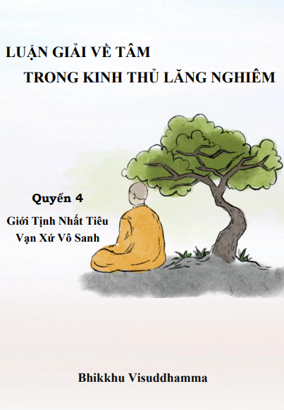 LUẬN GIẢI VỀ TÂM TRONG KINH THỦ LĂNG NGHIÊM TẬP 4