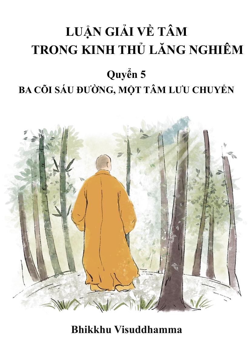 LUẬN GIẢI VỀ TÂM TRONG KINH THỦ LĂNG NGHIÊM TẬP 5