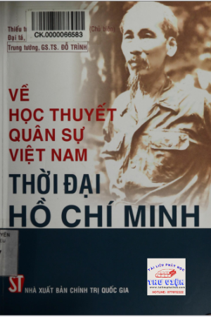 Về Học Thuyết Quân Sự Việt Nam Thời Đại Hồ Chí Minh