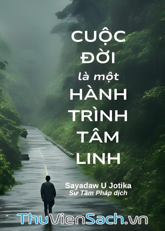 CUỘC ĐỜI LÀ MỘT HÀNH TRÌNH TÂM LINH