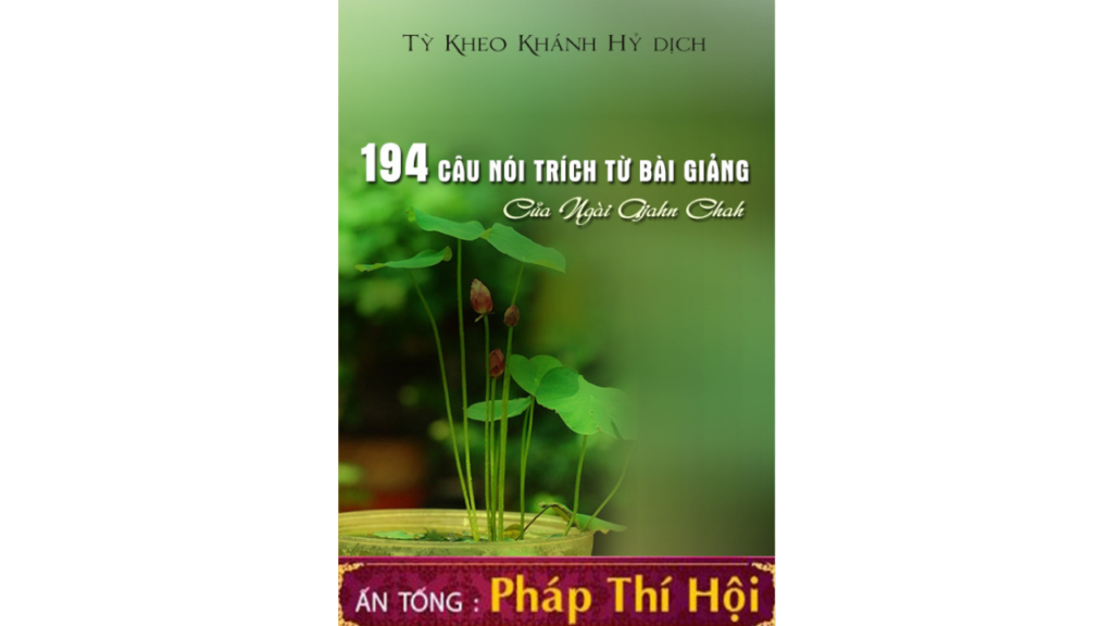 194 Câu Nói Trích Từ Bài Giảng   Của Ngài Ajahn Chah