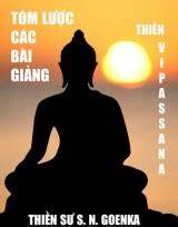 TÓM LƯỢC CÁC BÀI GIẢNG THIỀN VIPASSANA