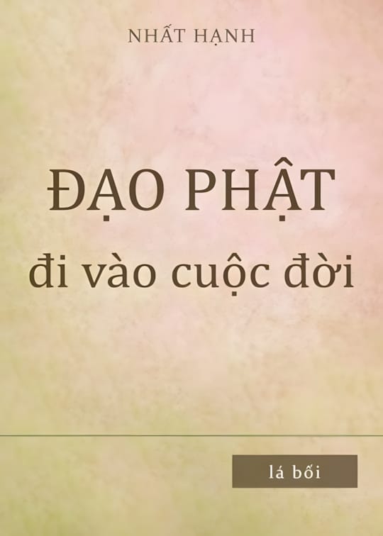 ĐẠO PHẬT ĐI VÀO CUỘC ĐỜI