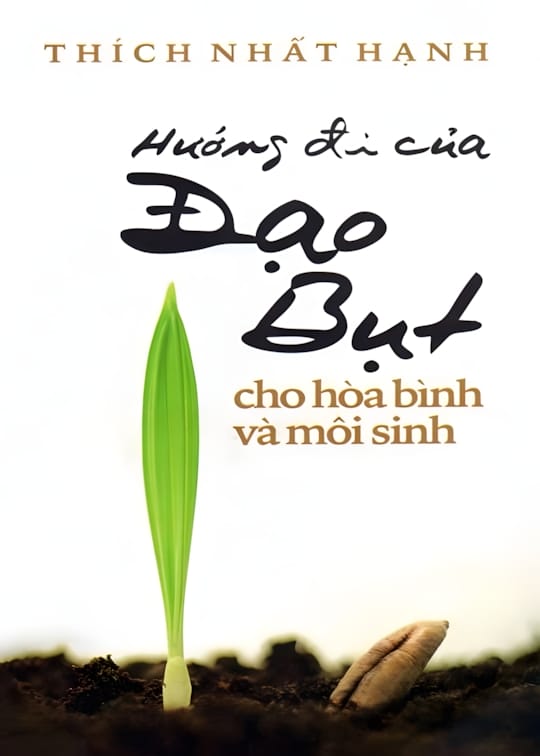 HƯỚNG ĐI CỦA BỤT CHO HÒA BÌNH VÀ MÔI SINH