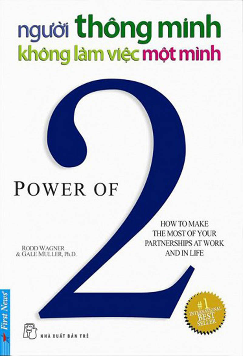 NGƯỜI THÔNG MINH KHÔNG LÀM VIỆC MỘT MÌNH