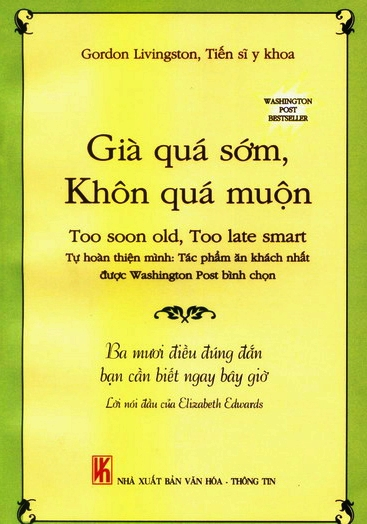 GIÀ QUÁ SỚM KHÔN QUÁ MUỘN