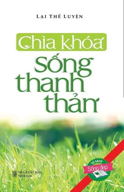 CHÌA KHÓA SỐNG THANH THẢN