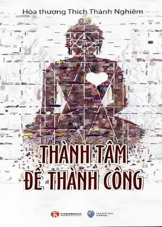 THÀNH TÂM ĐỂ THÀNH CÔNG