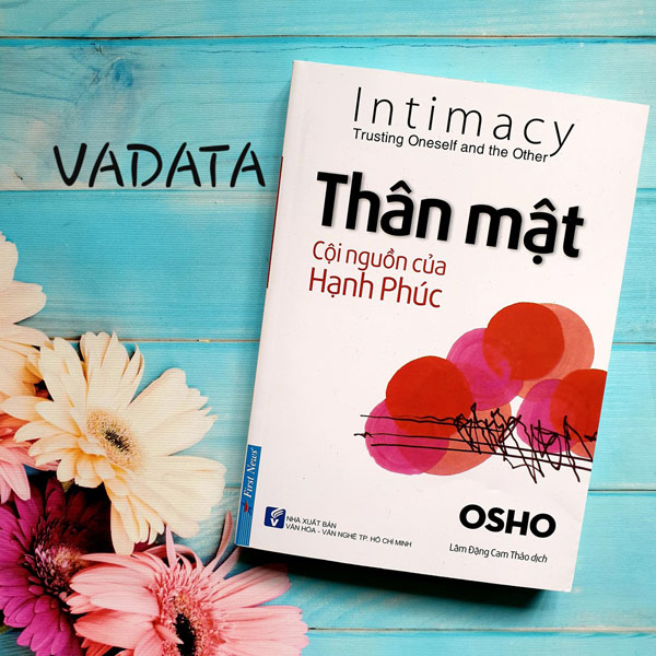 THÂN MẬT CỘI NGUỒN CỦA HẠNH PHÚC