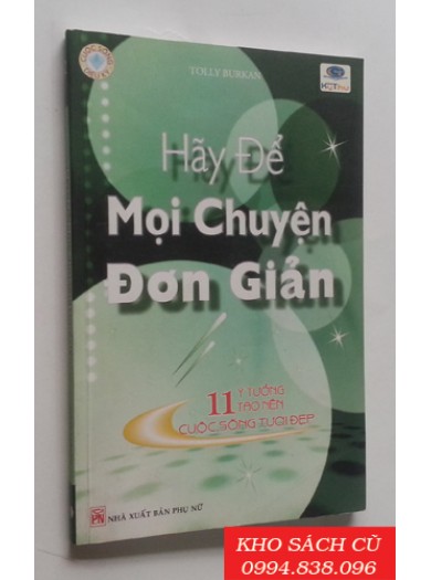 HÃY ĐỂ MỌI CHUYỆN ĐƠN GIẢN