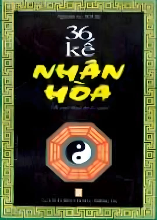 36 KẾ NHÂN HÒA