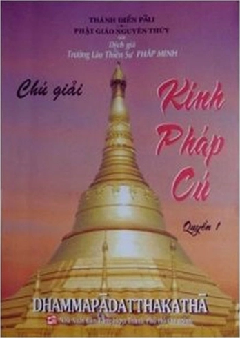 Chú giải Kinh Pháp Cú (quyển 1)