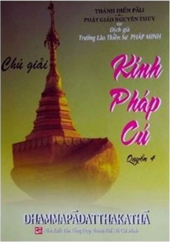 Chú giải Kinh Pháp Cú (quyển 4)