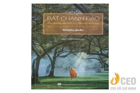 BÁT CHÁNH ĐẠO  "Con Đường Đến Hạnh Phúc"