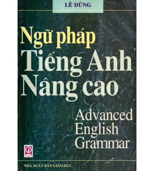 Ngữ pháp tiếng Anh nâng cao Lê Dũng