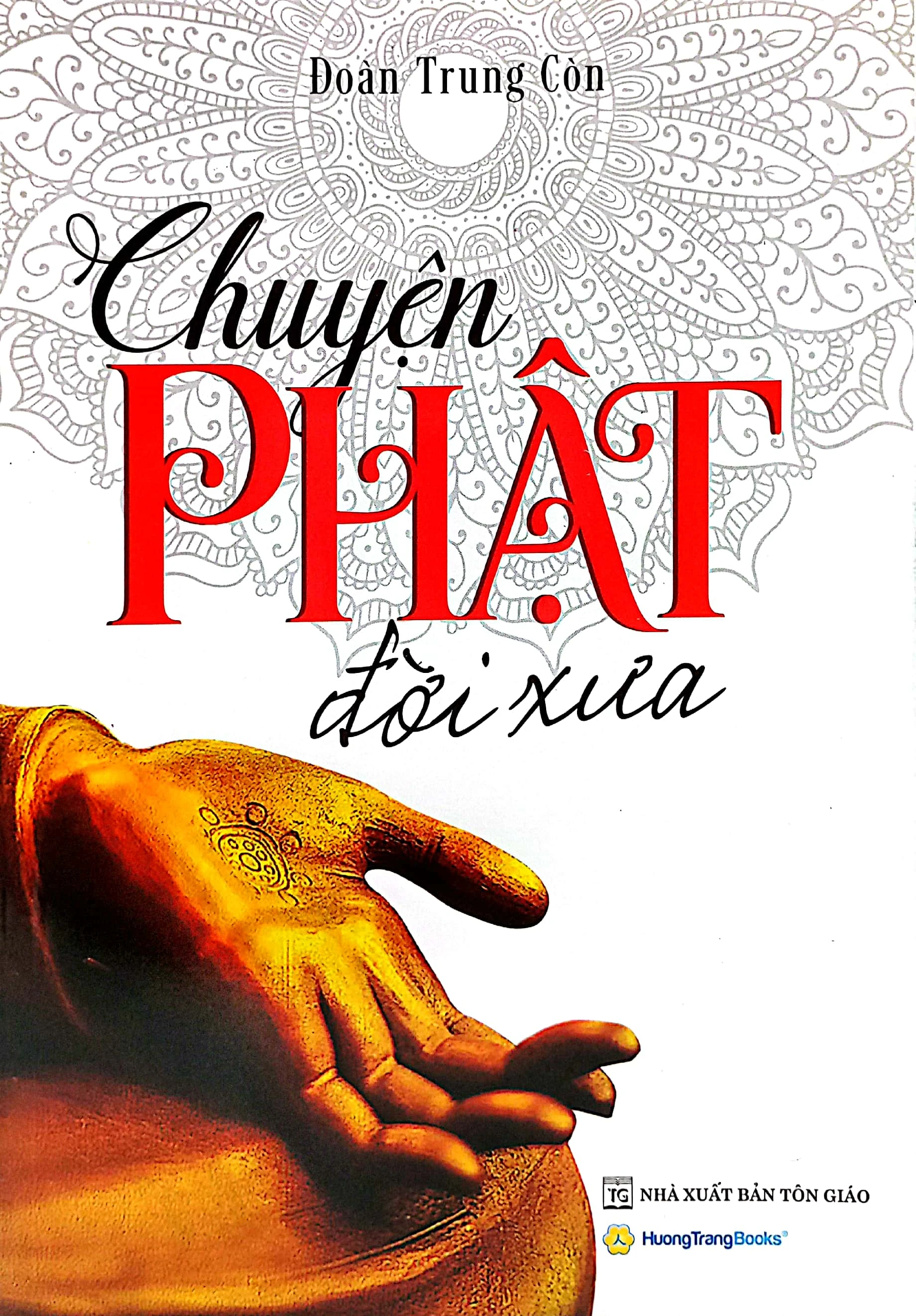 Chuyện Phật Đời Xưa