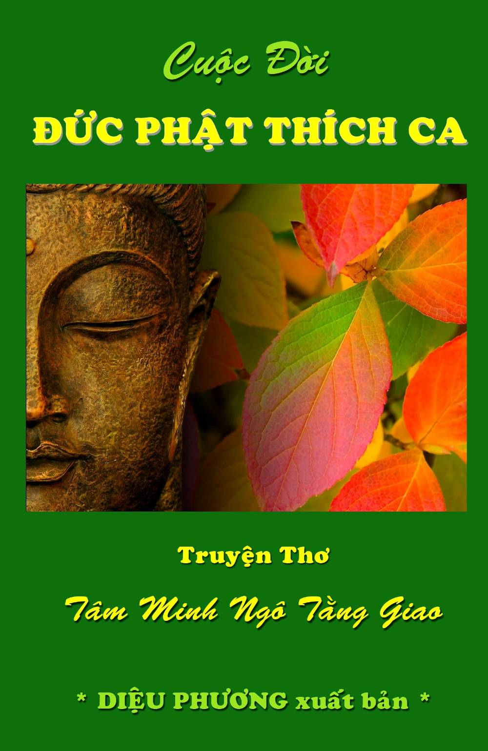 Cuộc đời Đức Phật Thích Ca - truyện thơ