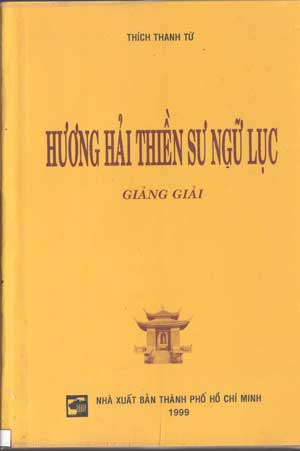HƯƠNG HẢI THIỀN SƯ NGỮ LỤC  GIẢNG GIẢI