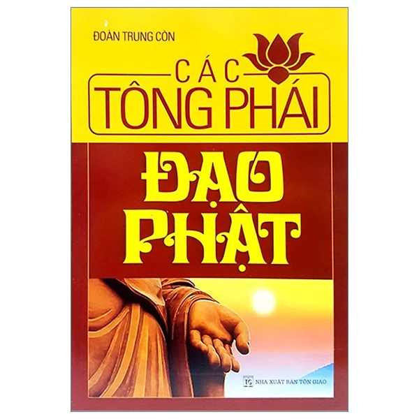 CÁC TÔNG PHÁI ĐẠO PHẬT