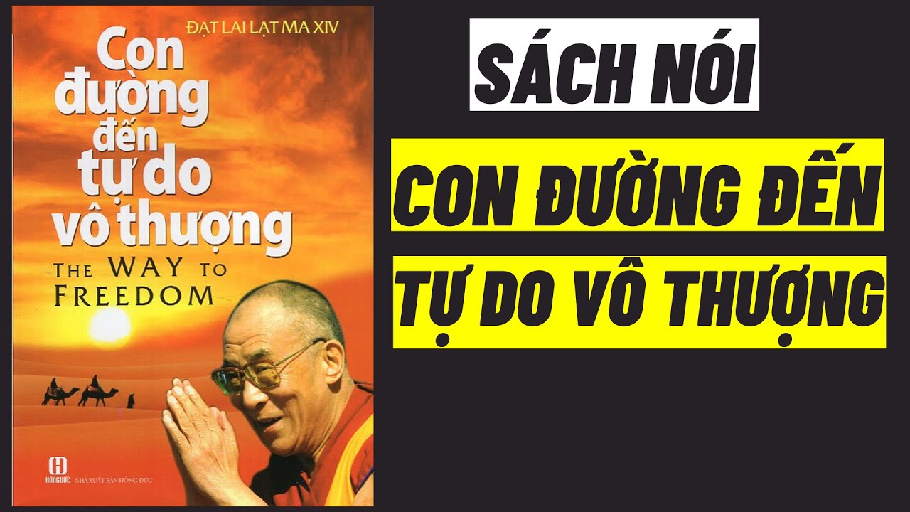 CON ĐƯỜNG ĐƯA ĐẾN TỰ DO