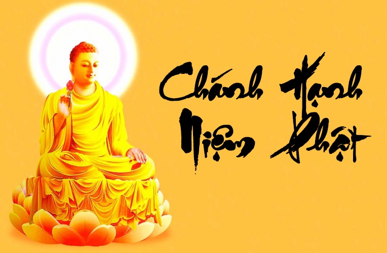 CHÁNH HẠNH NIỆM PHẬT