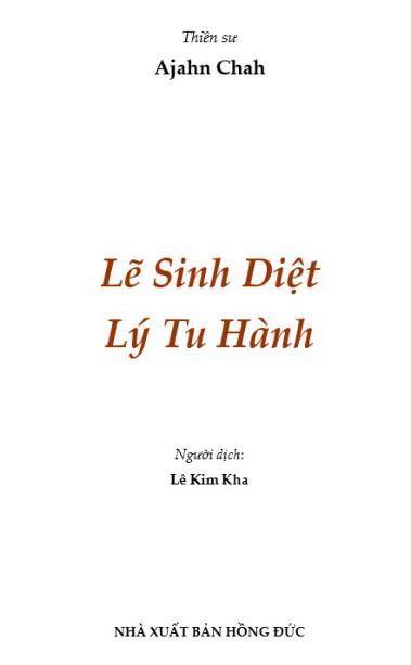 Lẽ sinh diệt, lý tu hành 1 - Ajahn Chah