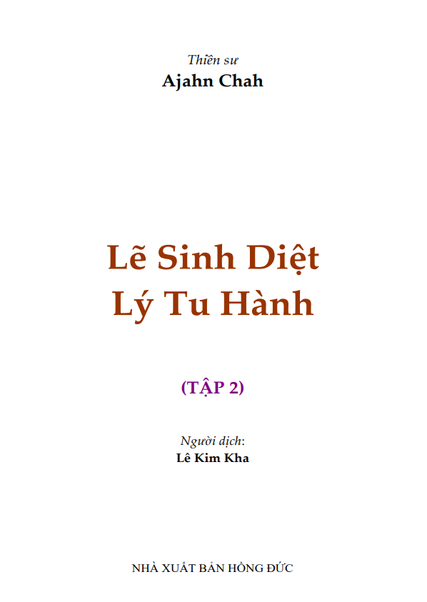 Lẽ sinh diệt, lý tu hành 2 - Ajahn Chah