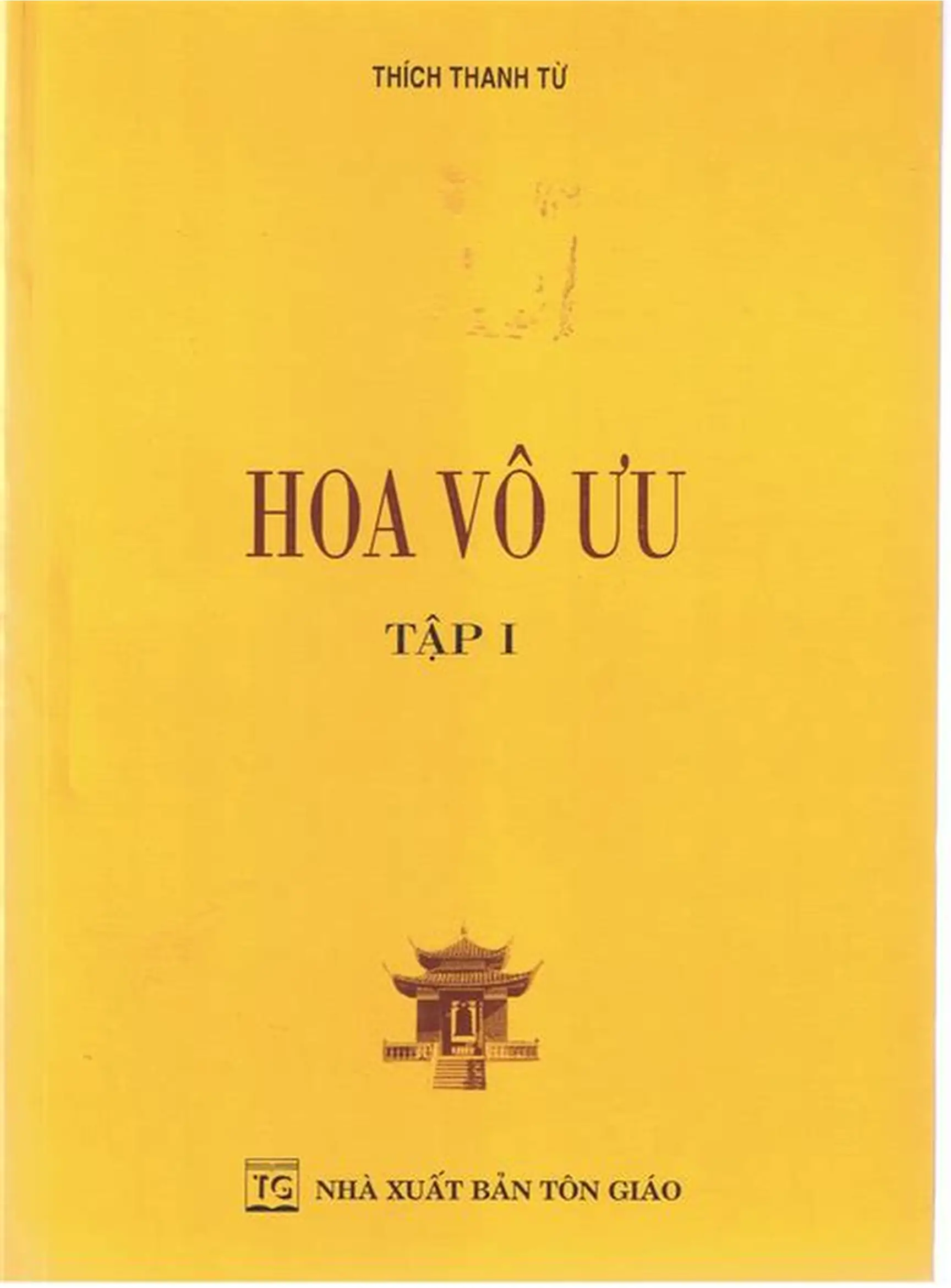HOA VÔ ƯU  TẬP I