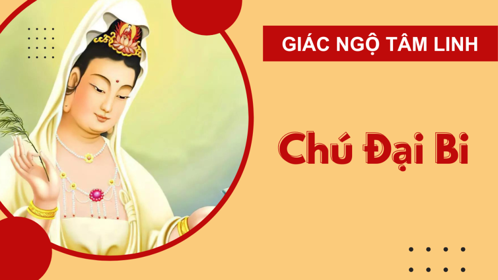 CHÚ ĐẠI BI TIẾNG PHẠN