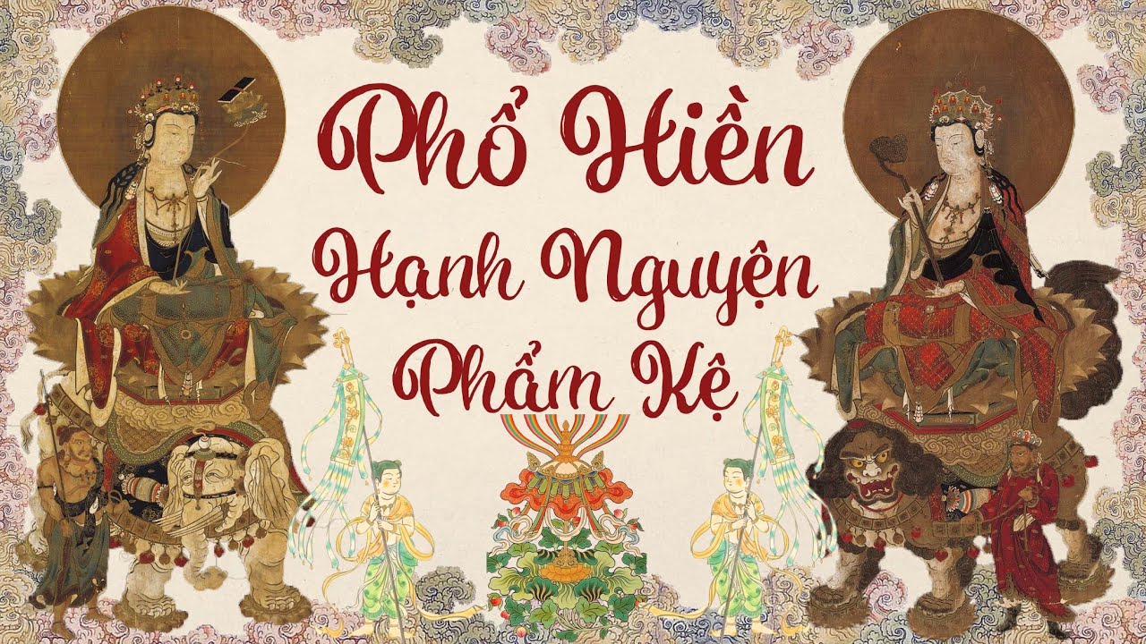 NHẬP BẤT TƯ NGHỊ GIẢI THOÁT CẢNH GIỚI PHỔ HIỀN BỒ TÁT HẠNH NGUYỆN PHẨM KỆ